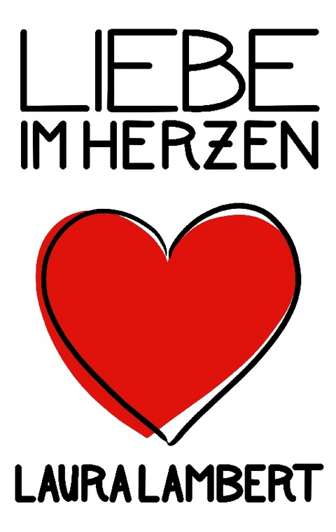 Liebe im Herzen - Laura Lambert