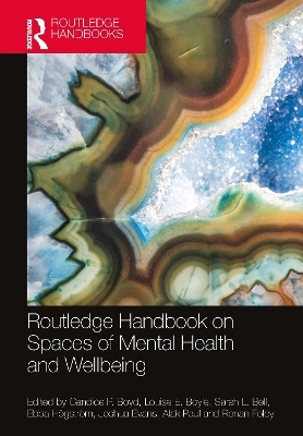 Routledge Handbook on Spaces of Mental Health and Wellbeing - 