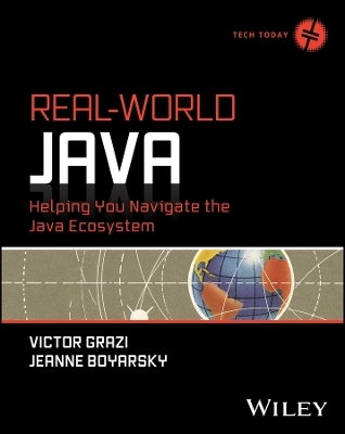 Real-World Java - Jeanne Boyarsky, Victor Grazi