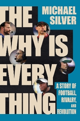 The Why Is Everything - Michael Silver