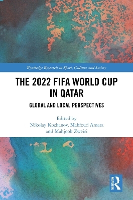 The 2022 FIFA World Cup in Qatar - 