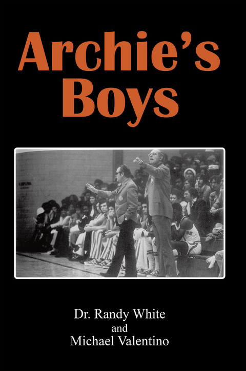 Archie'S Boys -  Michael Valentino,  Dr. Randy White