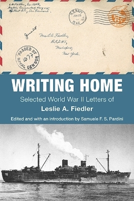 Writing Home - Leslie A. Fiedler