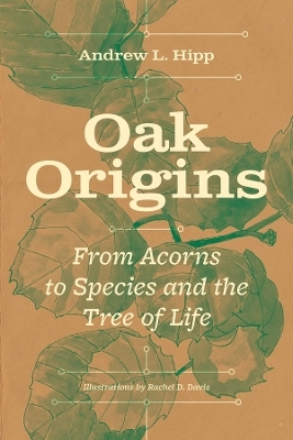 Oak Origins - Andrew L. Hipp