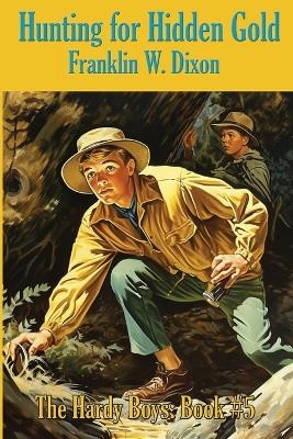 Hunting for Hidden Gold - Franklin W Dixon