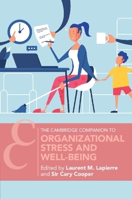 Organizational Stress and Well-Being - 