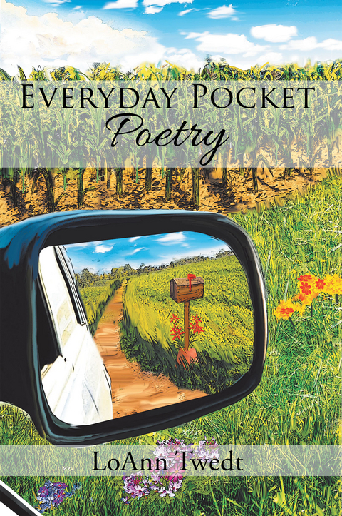 Everyday Pocket Poetry -  LoAnn Twedt