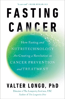 Fasting Cancer - Valter Longo