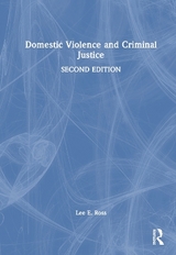 Domestic Violence and Criminal Justice - Ross, Lee E.