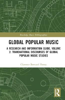 Global Popular Music - Clarence Bernard Henry