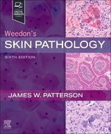 Weedon's Skin Pathology - Patterson, James W.