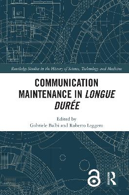 Communication Maintenance in Longue Durée - 