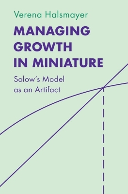 Managing Growth in Miniature - Verena Halsmayer