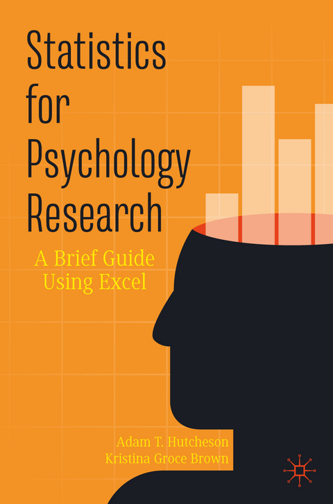 Statistics for Psychology Research - Adam Tyler Hutcheson, Kristina Groce Brown