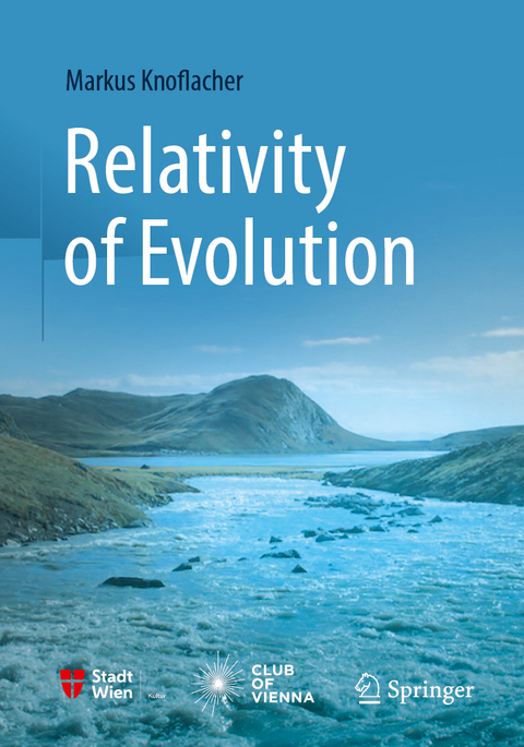 Relativity of Evolution - Markus Knoflacher