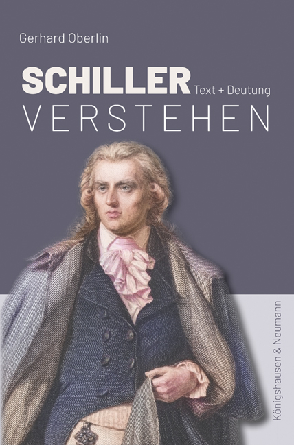 Schiller verstehen - Gerhard Oberlin