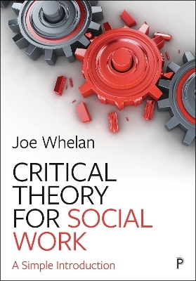 Critical Theory for Social Work - Joe Whelan