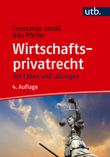 Wirtschaftsprivatrecht - Janda, Constanze; Pfeifer, Udo