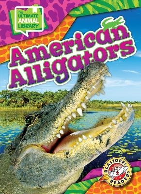 American Alligators - Janie Scheffer