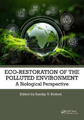 Eco-Restoration of Polluted Environment - 