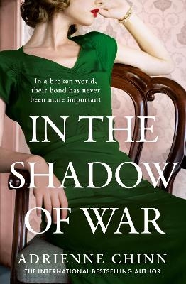 In the Shadow of War - Adrienne Chinn