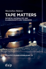 Tape Matters - Maximilian Haberer