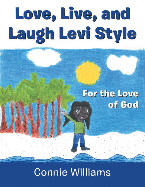 Love, Live, and Laugh Levi Style -  Connie Williams