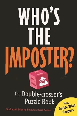 Who’s the Imposter? - Gareth Moore, Laura Jayne Ayres