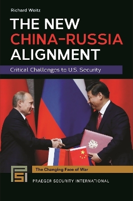 The New China-Russia Alignment - Richard Weitz