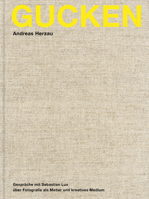 Gucken - Andreas Herzau