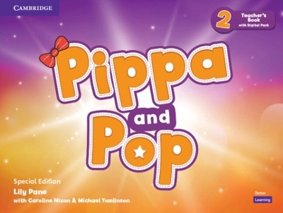 Pippa and Pop Level 2 Teacher’s Book with Digital Pack Special Edition - Lily Pane