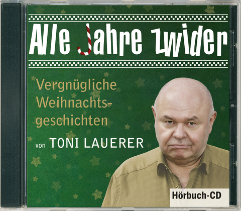 Alle Jahre zwider - Toni Lauerer