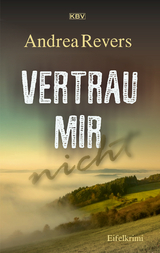 Vertrau mir nicht - Andrea Revers