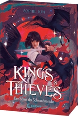 Kings & Thieves – Der Schrei der Schwarzkraniche - Sophie Kim