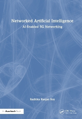 Networked Artificial Intelligence - Radhika Ranjan Roy