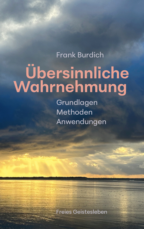 Übersinnliche Wahrnehmung - Frank Burdich