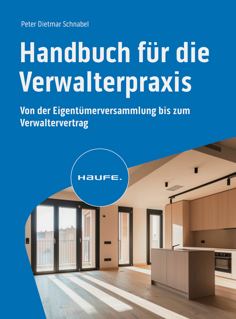 Handbuch für die Verwalterpraxis - Peter-Dietmar Schnabel