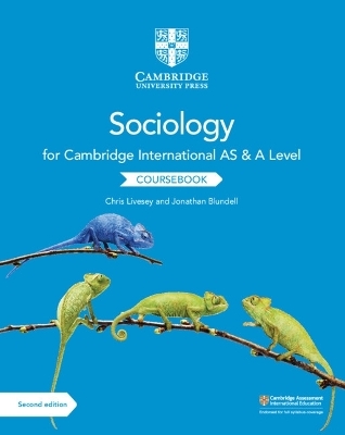 Cambridge International AS and A Level Sociology Coursebook - Chris Livesey, Jonathan Blundell