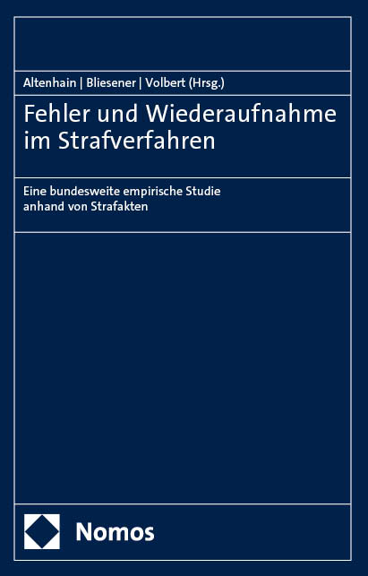 Fehler und Wiederaufnahme im Strafverfahren - 