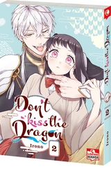 Don’t Kiss the Dragon 02 -  Irono