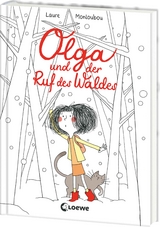 Olga und der Ruf des Waldes - Laure Monloubou