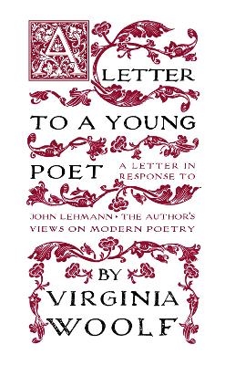 A Letter to a Young Poet - Virginia Woolf