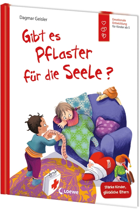 Gibt es Pflaster für die Seele? (Starke Kinder, glückliche Eltern) - Dagmar Geisler