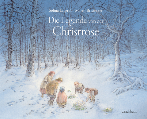 Die Legende von der Christrose - Selma Lagerlöf