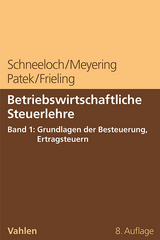 Betriebswirtschaftliche Steuerlehre - Schneeloch, Dieter; Meyering, Stephan; Patek, Guido