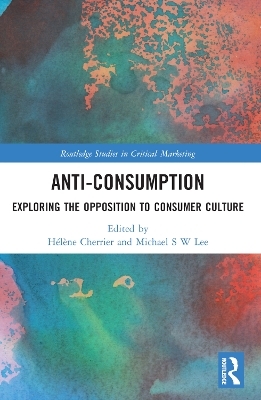 Anti-Consumption - 