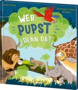 Wer pupst denn da? - Johanna Prinz