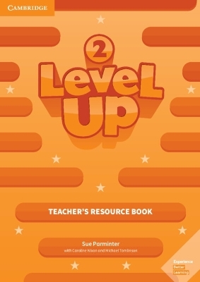 Level Up Level 2 Teacher's Resource Book with Online Audio - Sue Parminter