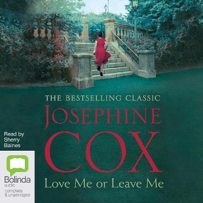 Love Me or Leave Me - Josephine Cox