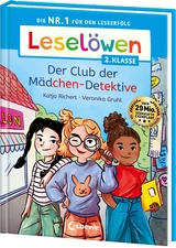 Leselöwen 2. Klasse - Der Club der Mädchen-Detektive - Katja Richert